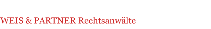 WEIS & PARTNER Rechtsanw&auml;lte