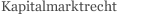 Kapitalmarktrecht